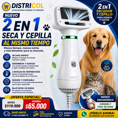 Antes y después - Secador y Cepillo 2 en 1 para mascotas DistriCol